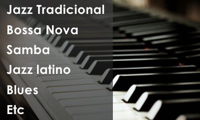 Jazz tradicional, bossa nova, samba, jazz latino, Blues para fiestas y eventos